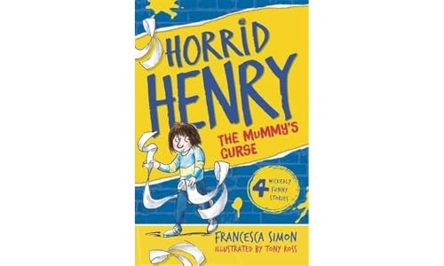 Horrid Henry and the Mummy's Curse [Illustrated]
