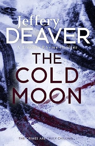 The Cold Moon: Lincoln Rhyme Book 7 (Lincoln Rhyme thrillers)