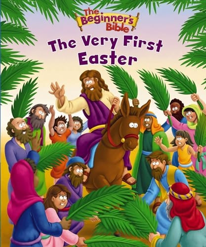 The Beginner's Bible The Very First Easter (The Beginner's Bible)