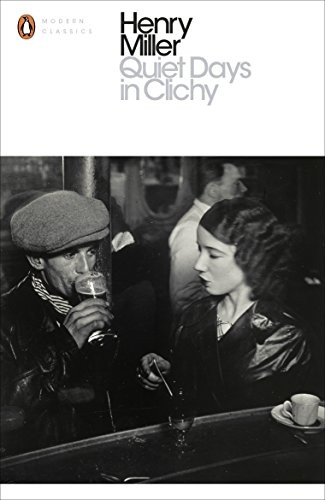 Quiet Days in Clichy - Penguin Modern Classics