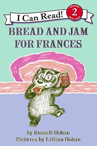 Bread and Jam for Frances (I Can Read Books: Level 2 (Harper Paperback))