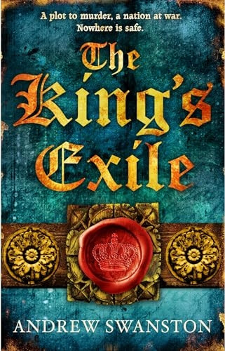 The King's Exile: (Thomas Hill 2) (Thomas Hill Novels)