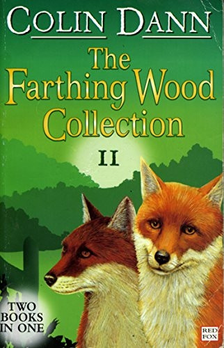 The Farthing Wood Collection 2: "Fox's Feud", "The Fox Cub Bold" v. 2 (Animals of Farthing Wood)
