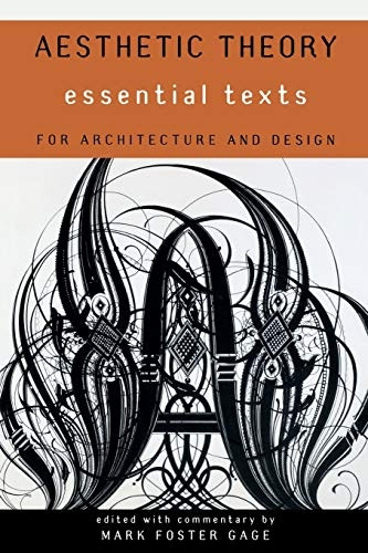 Aesthetic Theory: Essential Texts