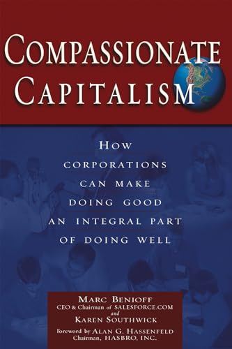 One Percent Solution: How Corporations Can Make Doing Good an Integral Part of Doing Business, Locally and Globally