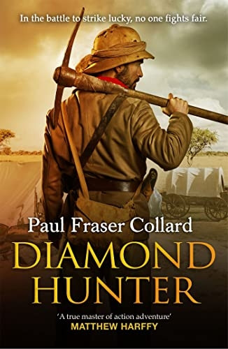 Diamond Hunter (Jack Lark, Book 11): Diamond Mines of South Africa, 1871 (Jack Lark)