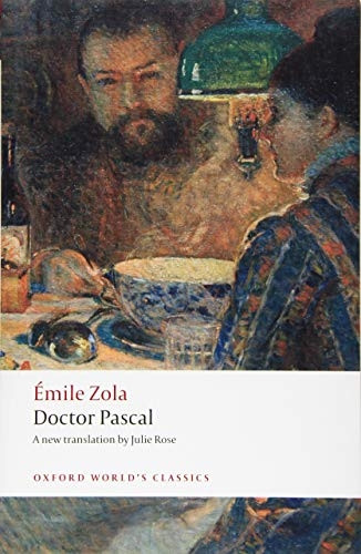 Doctor Pascal - Oxford World's Classics