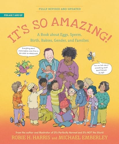 It's So Amazing!: A Book About Eggs, Sperm, Birth, Babies, Gender, and Families (The Family Library)