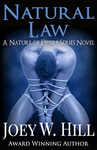 Natural Law: A Nature of Desire Series Novel (Nature of Desire)