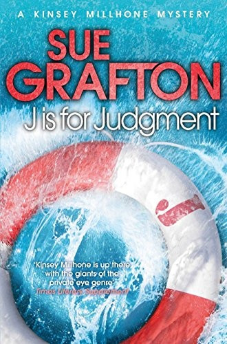 J is for Judgement (Kinsey Millhone Alphabet Series)