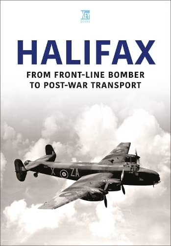 Halifax: From Front-Line  Bomber to Post-War  Transport