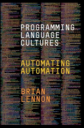 Programming Language Cultures: Automating Automation