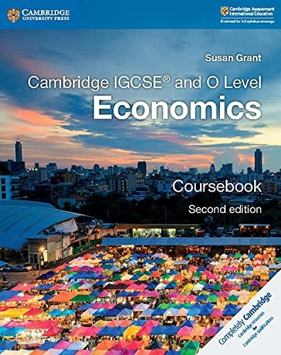 Cambridge IGCSE (R) and O Level Economics Coursebook (Cambridge International IGCSE)