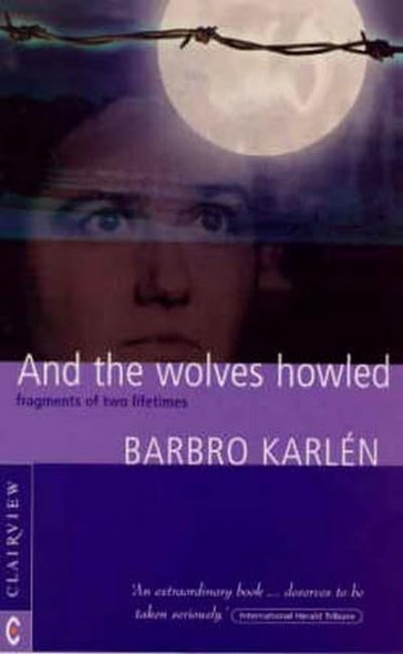 And the Wolves Howled