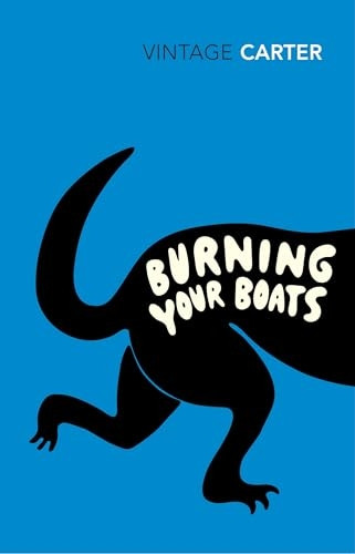 Burning Your Boats: Collected Short Stories