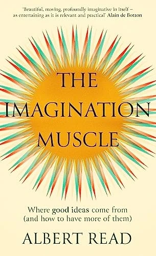 The Imagination Muscle
