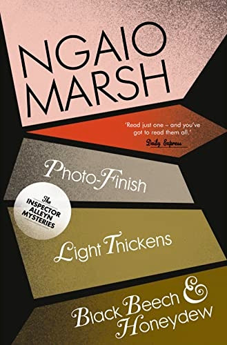 Photo-Finish: WITH Light Thickens (The Ngaio Marsh Collection)