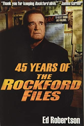 45 Years of The Rockford  - Files: An Inside Look at  - America's Greatest Detective -  Series