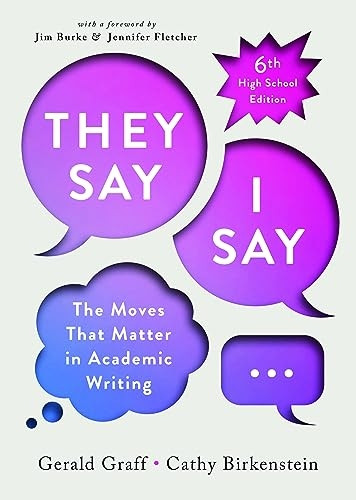 They Say-I Say : the Moves That Matters in Academic Writing