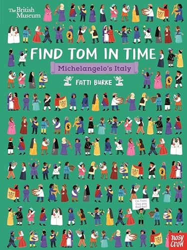 British Museum: Find Tom in Time, Michelangelo's Italy (Find Tom in Time)