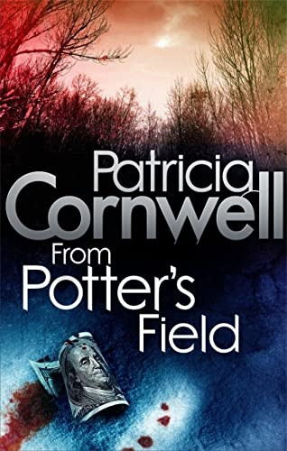 From Potter's Field. Patricia Cornwell