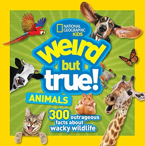 Weird But True Animals (Weird But True) (Weird But True)