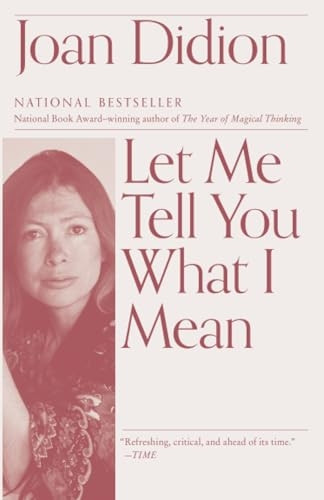 Let Me Tell You What I Mean (Vintage International)