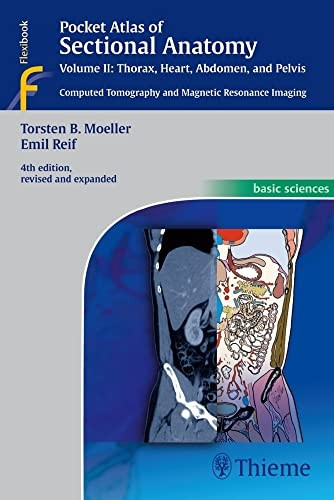 Pocket Atlas of Sectional Anatomy, Volume II