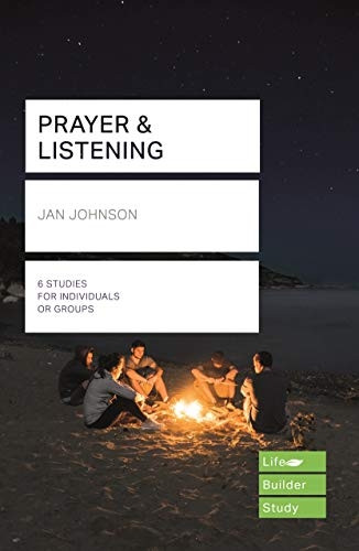 Prayer and Listening (Lifebuilder Bible Studies) (Lifebuilder Bible Study Guides)