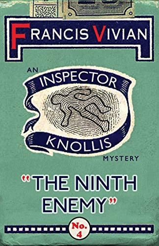 The Ninth Enemy: An Inspector Knollis Mystery (The Inspector Knollis Mysteries)