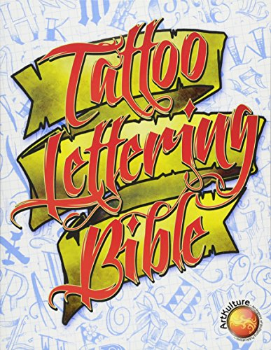 Tattoo Lettering Bible (Wolfgang Publications) (Superior Tattoo)