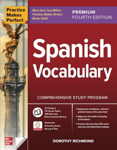 Practice Makes Perfect: Spanish Vocabulary, Premium Fourth Edition