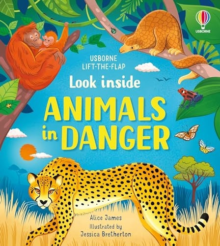 Look inside Animals in Danger (Look Inside) [Board book]