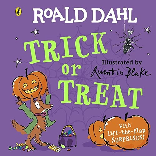 Roald Dahl: Trick or Treat: A lift-the-flap book [Board book]