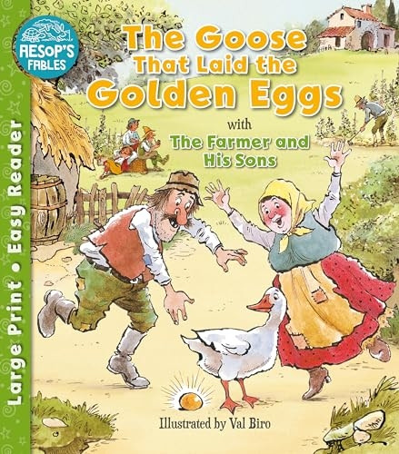The Goose That Laid the Golden Eggs & The Farmer & His Sons (Aesop's Fables Easy Readers)