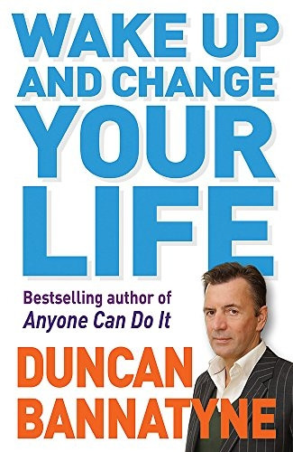 Wake Up and Change Your Life