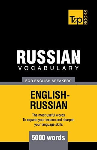 Russian Vocabulary for English Speakers - 5000 Words