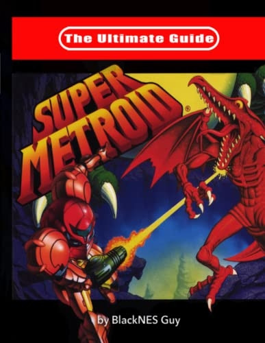 The Ultimate Guide to Super Metroid
