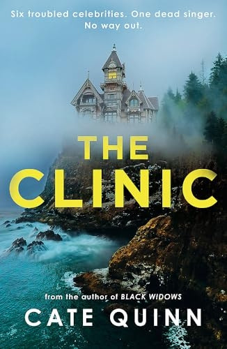 The Clinic: The compulsive new thriller from the critically acclaimed author of Black Widows