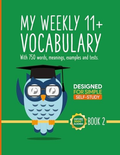 My Weekly 11+ Vocabulary: Book 2: Ages 10 - 11