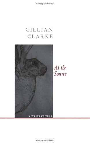 At the Source: A Writer's Year