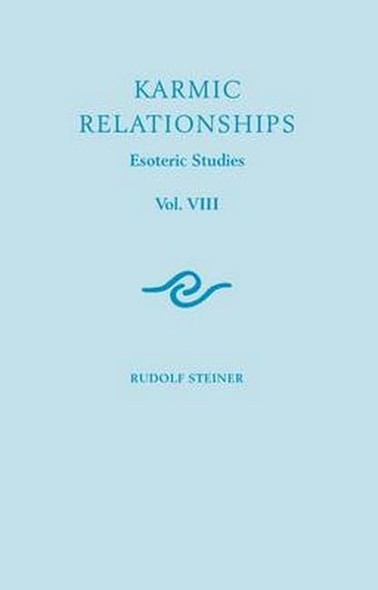 Karmic Relationships: Volume 8: Esoteric Studies
