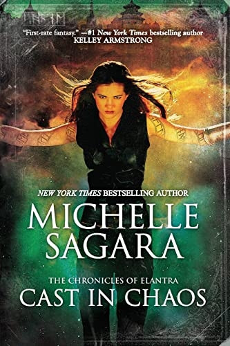 Cast in Chaos (Chronicles of Elantra)