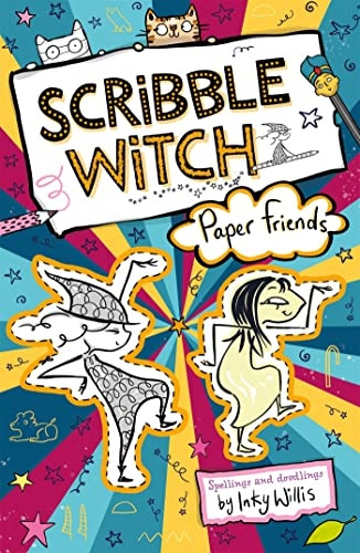 Scribble Witch: Paper Friends: Book 3
