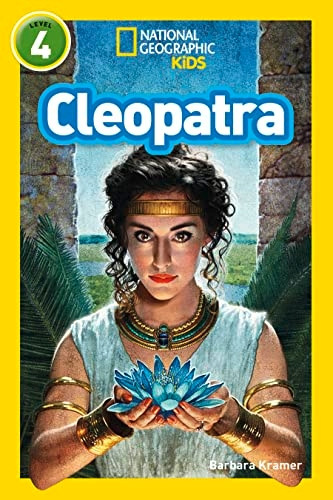Cleopatra: Level 4 (National Geographic Readers) (National Geographic Readers)