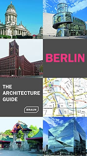 Berlin. The Architecture Guide (Architecture Guides)