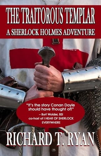 The Traitorous Templar: A Sherlock Holmes Adventure
