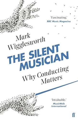 The Silent Musician: Why Conducting Matters
