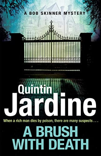 A Brush with Death (Bob Skinner series, Book 29) (Bob Skinner)