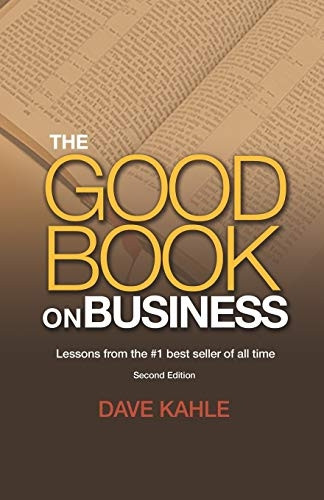 The Good Book on Business: Lessons from the #1 Best Seller of All Time